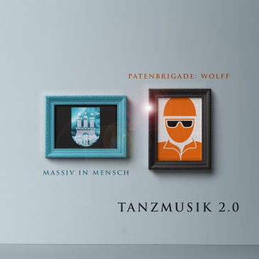 Neue Single zusammen mit „Patenbrigade: Wolff“